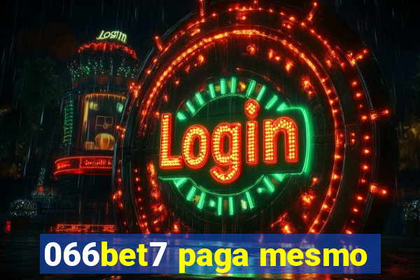 066bet7 paga mesmo